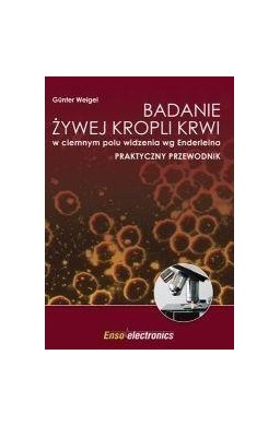 Badanie żywej kropli krwi w ciemnym polu...