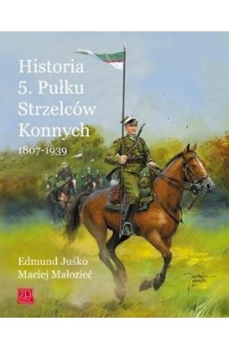 Historia 5. Pułku Strzelców Konnych 1807-1939