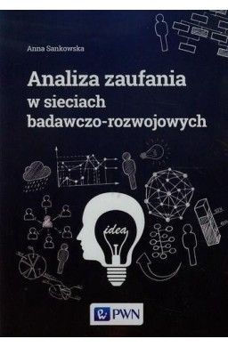 Analiza zaufania w sieciach badawczo-rozwojowych