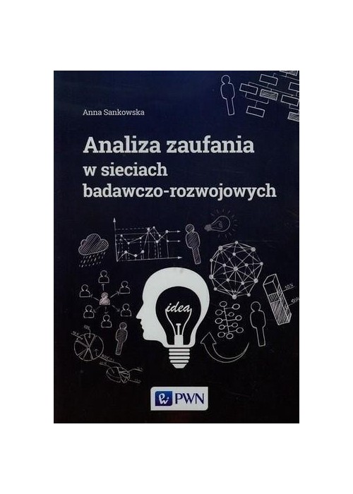 Analiza zaufania w sieciach badawczo-rozwojowych