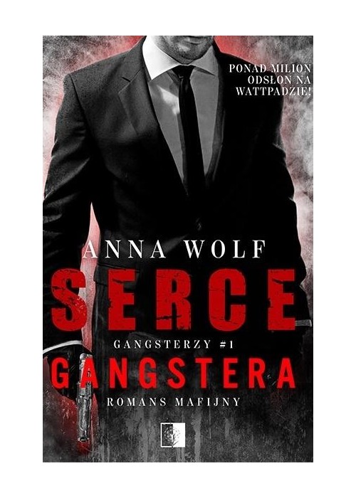 Gangsterzy T.1 Serce gangstera