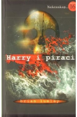 Nekroskop 16. Harry i piraci