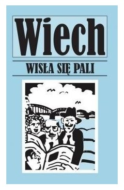 Wisła się pali