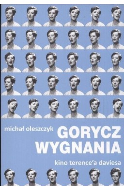 Gorycz wygnania. Kino Terence'a Daviesa