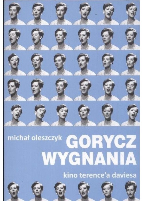 Gorycz wygnania. Kino Terence'a Daviesa