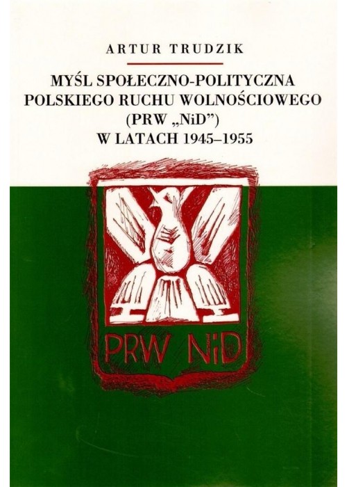 Myśl społ-pol. Polskiego Ruchu Wolnościowego