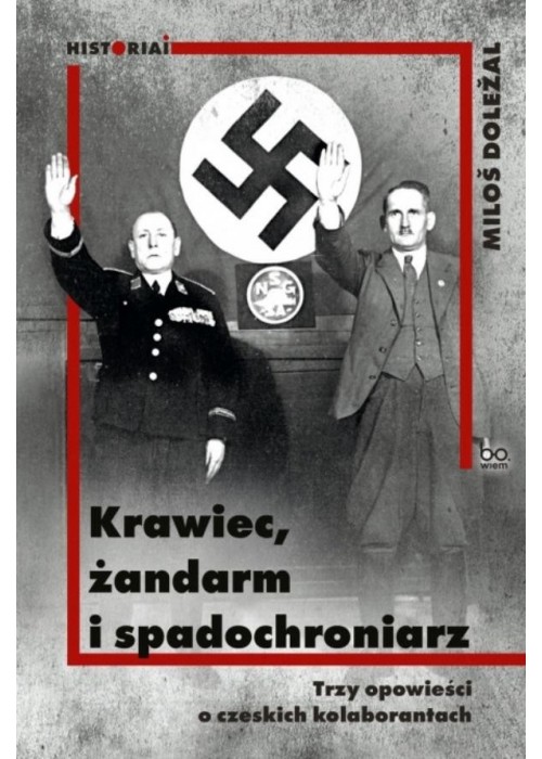 Krawiec, żandarm i spadochroniarz