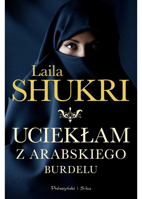 Uciekłam z arabskiego burdelu