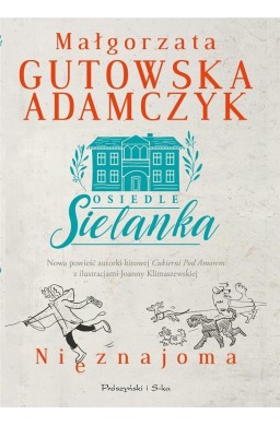 Osiedle Sielanka. Nieznajoma
