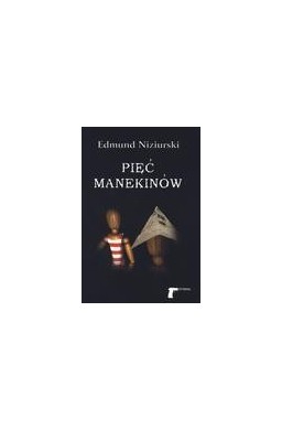 Pięć manekinów - Edmund Niziurski