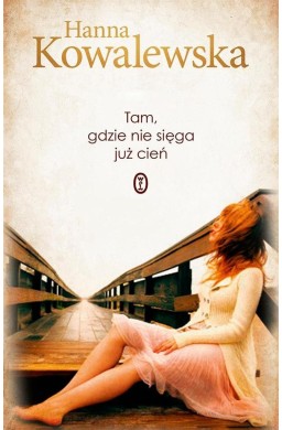 Tam, gdzie nie sięga już cień