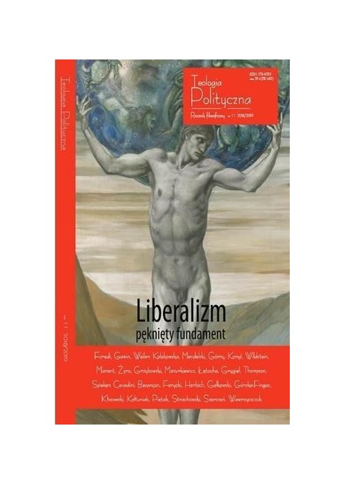 Teologia Polityczna nr 11 Liberalizm pęknięty...