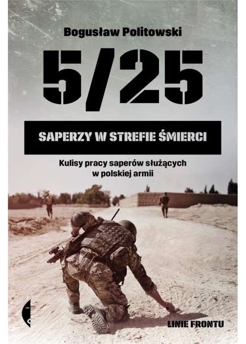 5/25. Saperzy w strefie śmierci