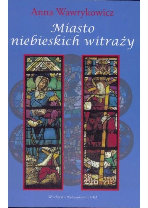 Miasto niebieskich witraży