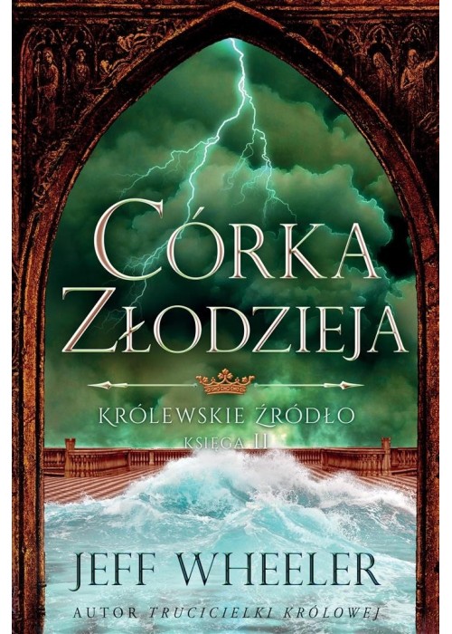 Królewskie źródło T.2 Córka złodzieja