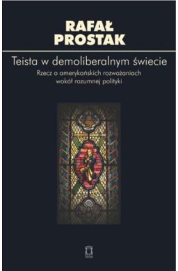 Teista w demoliberalnym świecie