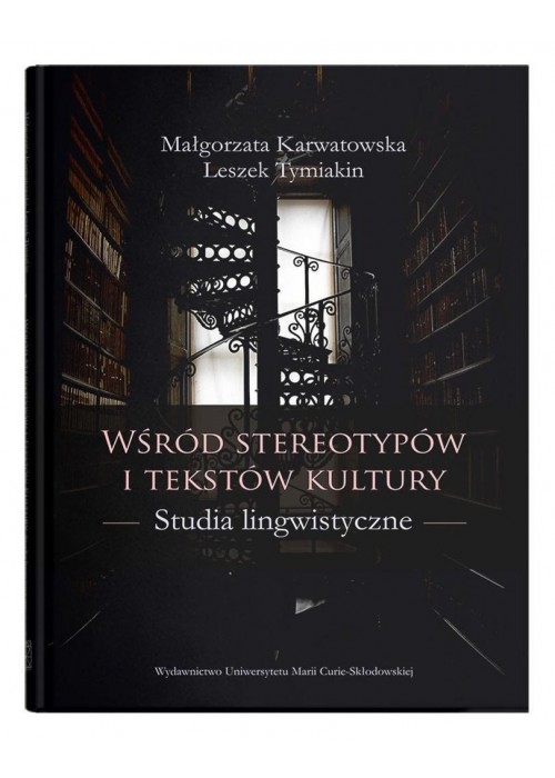 Wśród stereotypów i tekstów kultury