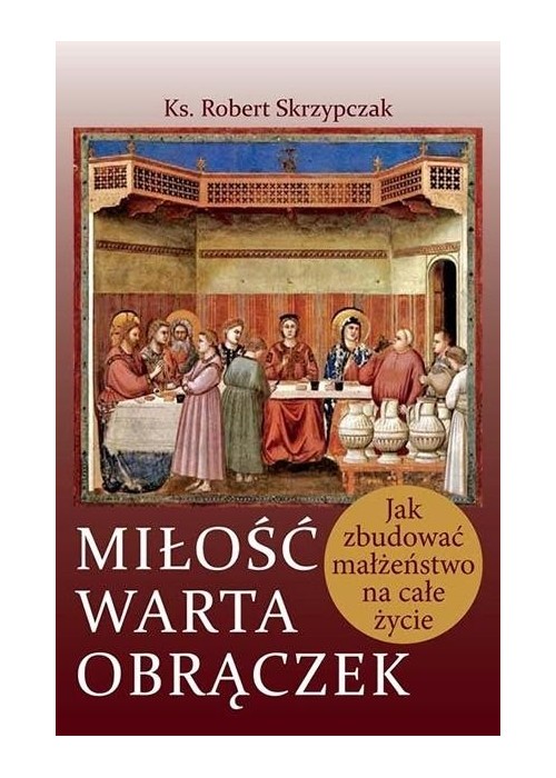 Miłość warta obrączek