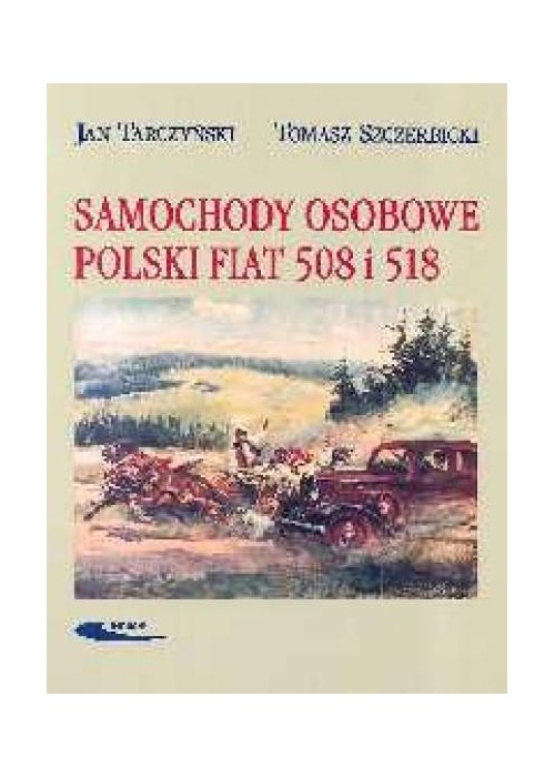 Samochody osobowe Polski Fiat 508 i 518