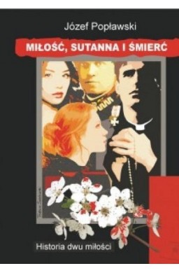 Miłość, sutanna i śmierć