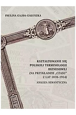 Kształtowanie się polskiej terminologii biznesowej