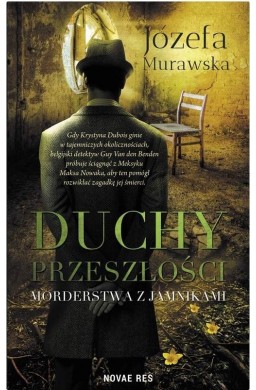 Duchy przeszłości. Morderstwa z jamnikami