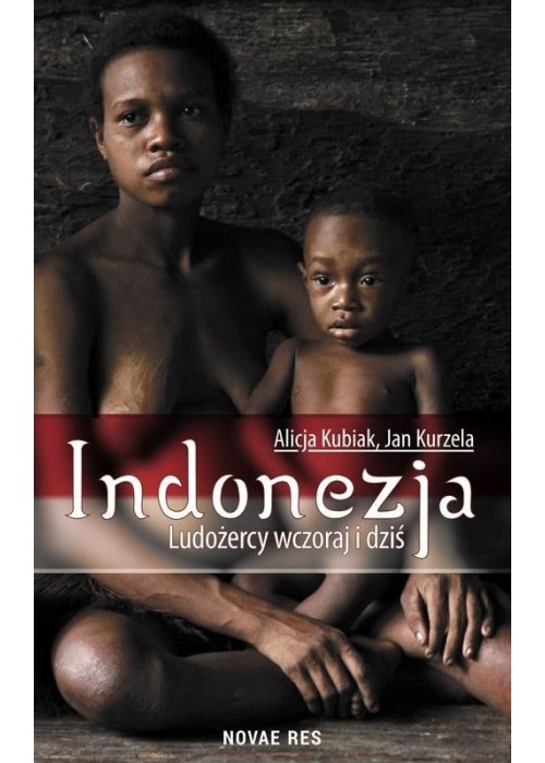 Indonezja. Ludożercy wczoraj i dziś