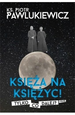 Księża na księżyc