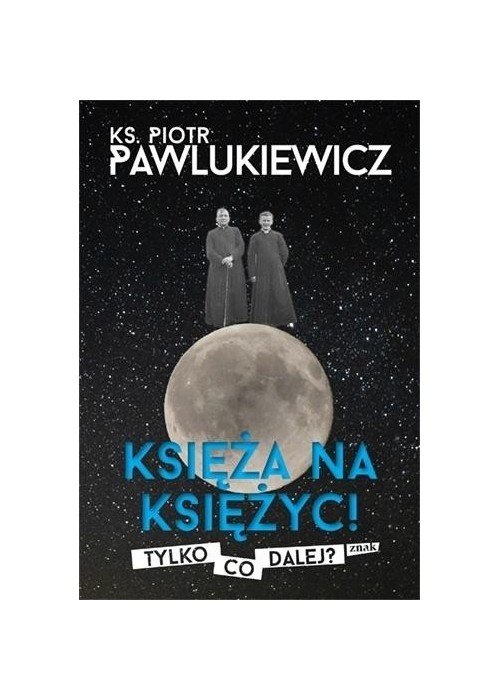 Księża na księżyc