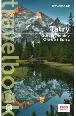 Tatry, Gorce, Pieniny, Orawa i Spisz. Travelbook