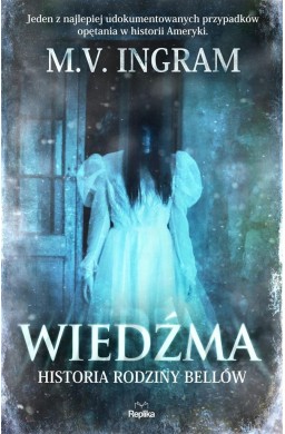 Wiedźma. Historia rodziny Bellów