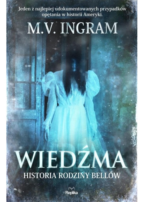 Wiedźma. Historia rodziny Bellów