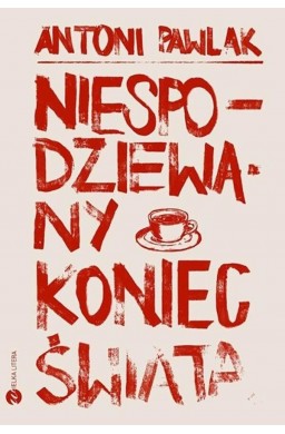 Niespodziewany koniec świata