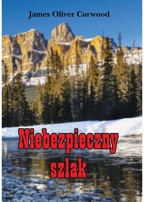 Niebezpieczny szlak