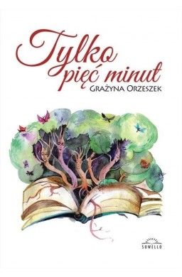 Tylko pięć minut