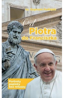 Od Piotra do Franciszka