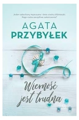 Wierność jest trudna