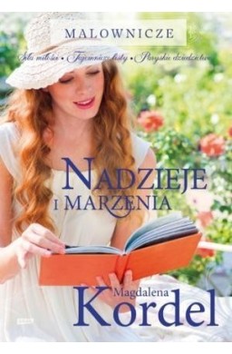 Malownicze. Nadzieje i marzenia