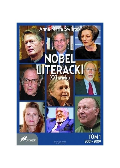 Nobel literacki XXI wieku T.1 2001-2009