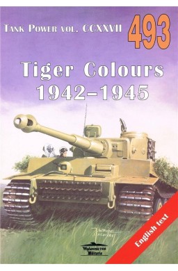 Tiger Colours 1942-1945. Tank Power vol. CCXXVII.