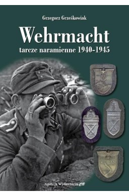 Wehrmacht tarcze naramienne 1940-1945