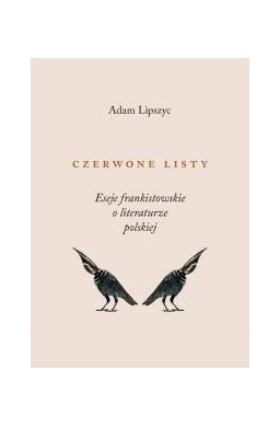 Czerwone listy. Eseje frankistowskie o...