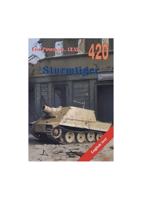 Sturmtiger. Tank Power vol. CLXI 420