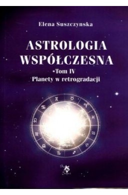 Astrologia współczesna Tom IV Planety ...