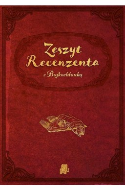 Zeszyt Recenzenta z Bajkochłonką