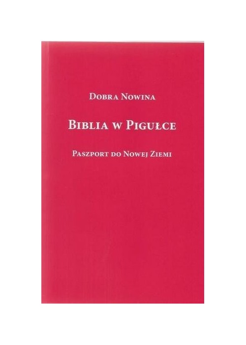 Biblia w pigułce Biblia w pigułce