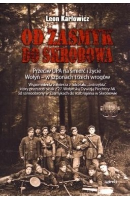Od Zasmyk do Skrobowa. Przeciw UPA...