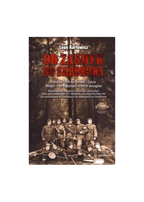 Od Zasmyk do Skrobowa. Przeciw UPA...