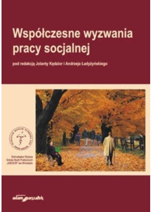 Współczesne wyzwania pracy socjalnej