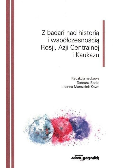 Z badań nad historią i współczesnością Rosji...